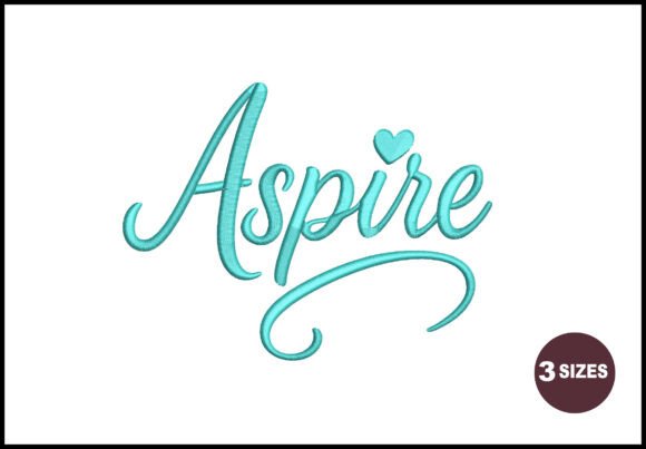 Aspire: An Embroidery Seller’s Review of an Elegant Script Design