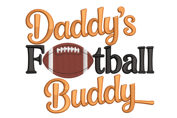 Daddy's Football Buddy – Cute Sports