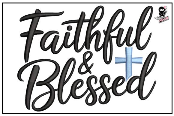 Faithful and Blessed – A Designer’s Review of a Heartfelt Embroidery File