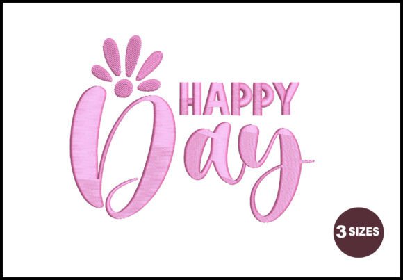 Happy Day Embroidery Design: A Seller's Review